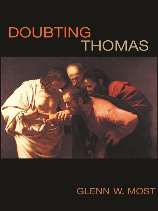 Title details for Doubting Thomas by Glenn W. Most - Available